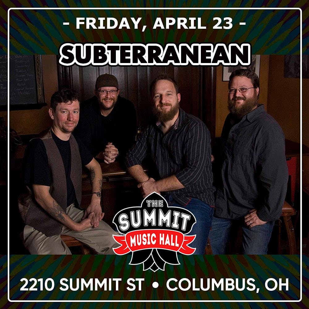 SUBTERRANEAN at The Summit Hall – Friday April 23 – The Summit Music ...