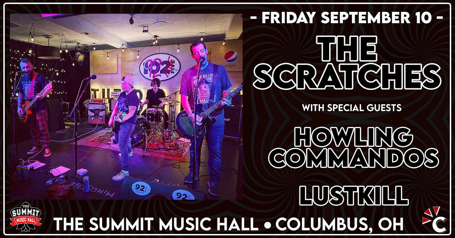 THE SCRATCHES at The Summit Music Hall Friday September 10 The
